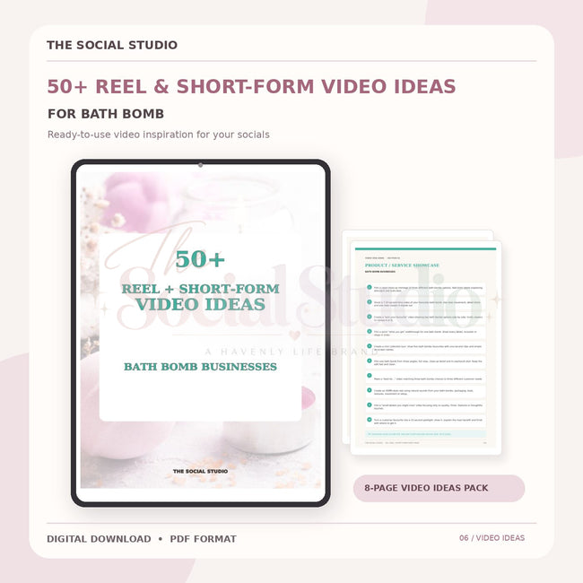 Bath Bomb – Reels & Short-Form Video Ideas Pack | The Social Studio
